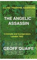 Luke Tremayne Adventure the Angelic Assassin: Criminals and Conspirators London 1652