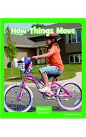 How Things Move