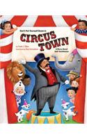 Don't Put Yourself Down in Circus Town: A Story about Self-Confidence