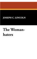 The Woman-Haters: (English)