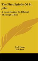 The First Epistle of St. John
