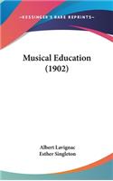 Musical Education (1902)