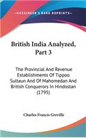 British India Analyzed, Part 3
