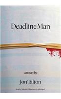 Deadline Man: A Novel, Library Edition