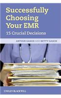 Successfully Choosing Your EMR