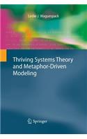 Thriving Systems Theory and Metaphor-Driven Modeling
