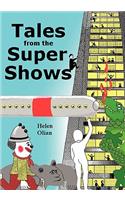 Tales from the SuperShows: (English)