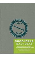 Good Ideas/Bad Ideas Journal