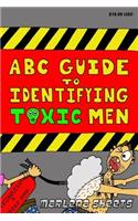 ABC Guide To Identifying Toxic Men