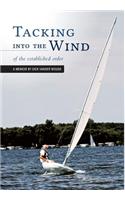 Tacking Into the Wind - Of the Established Order