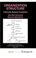 Organization Structure: Cybernetic Systems Foundation