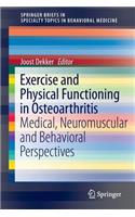 Exercise and Physical Functioning in Osteoarthritis