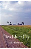 Pigs Must Fly