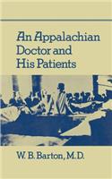 Appalachian Doctor and His Patients