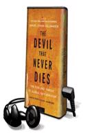 The Devil That Never Dies