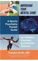 Improving Your Mental Game