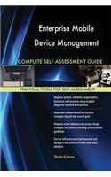 Enterprise Mobile Device Management Complete Self-Assessment Guide