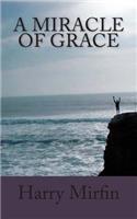 Miracle of Grace