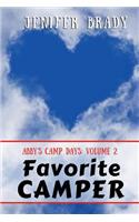 Favorite Camper: Abby's Camp Days: Volume 2