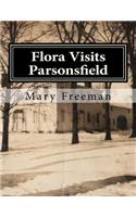 Flora Visits Parsonsfield