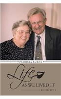 Life as We Lived It