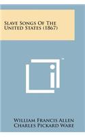 Slave Songs of the United States (1867)
