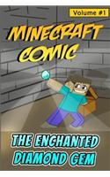 Minecraft Comic Book Volume 1 - The Enchanted Diamond Gem
