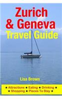 Zurich & Geneva Travel Guide