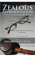 Zealous Representation