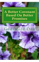 Better Covenant Based On Better Promises