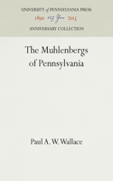 Muhlenbergs of Pennsylvania