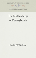 Muhlenbergs of Pennsylvania