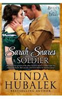 Sarah Snares a Soldier: A Historical Western Romance(Brides with Grit)