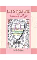 LET'S PRETEND With Emma Mae: (English)