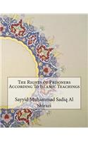 The Rights of Prisoners According To Islamic Teachings