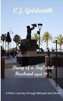 Diary of a Neglected Husband Aged 39 and 1/2
