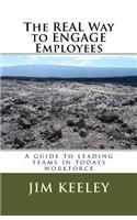 Real Way to ENGAGE Employees