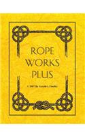 Rope Works Plus