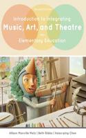 INTRODUCTION TO INTEGRATING MUSIC, ART,