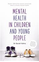 Mental Health in Children and Young People