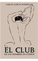 club de los hombres en cueros