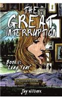 The Great Interruption Book 1