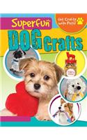 Superfun Dog Crafts