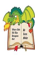 Where did all the dragons go?