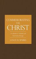 Commemorating the Christ