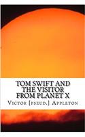 Tom Swift and the Visitor from Planet X