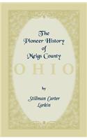 Pioneer History of Meigs County [Ohio]