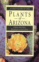 A Field Guide to the Plants of Arizona