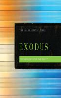 Kabbalistic Bible: Exodus