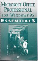 Microsoft Office Professional for Windows 95/NT Essentials